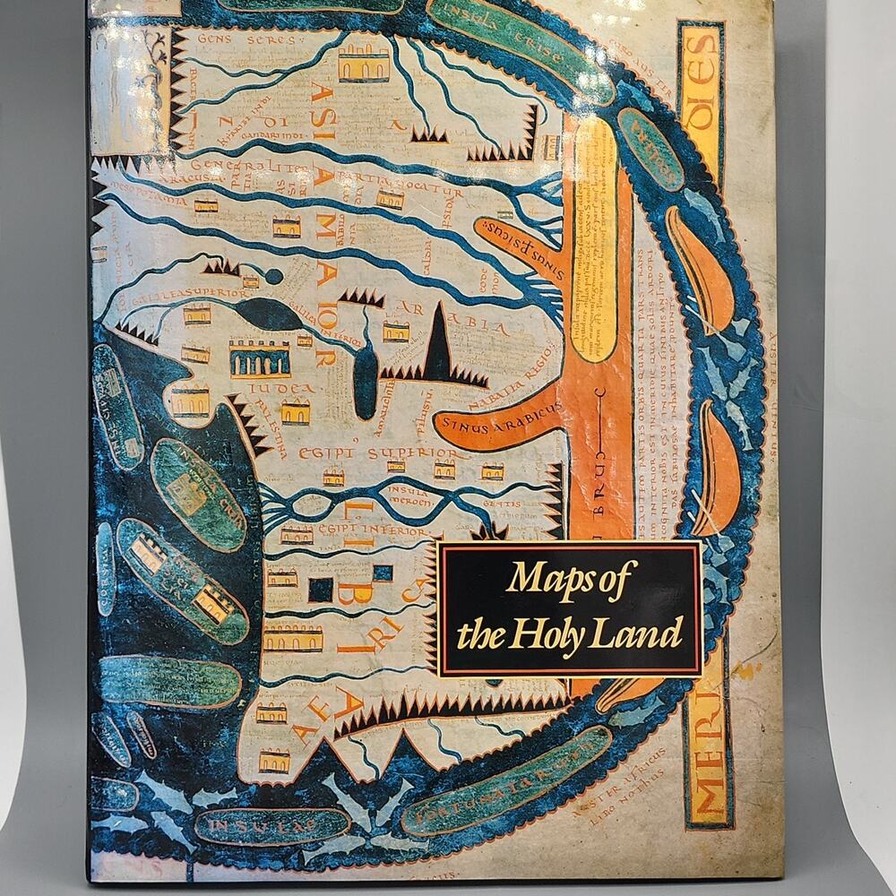 Maps of the Holy Lands: Images of Terra Sancta Through Two Millenia, HC & DJ
